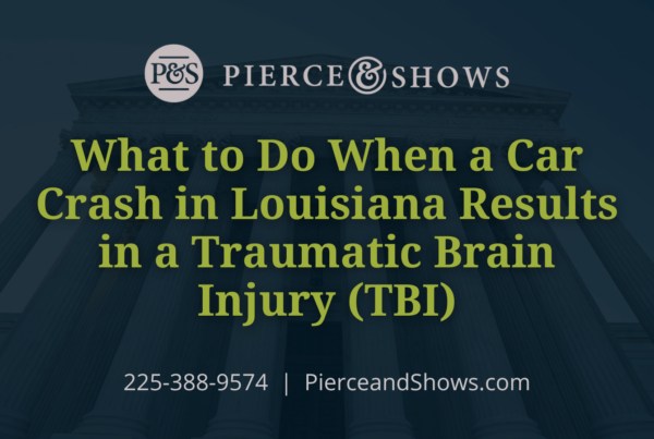 What to Do When a Car Crash in Louisiana Results in a Traumatic Brain Injury (TBI)