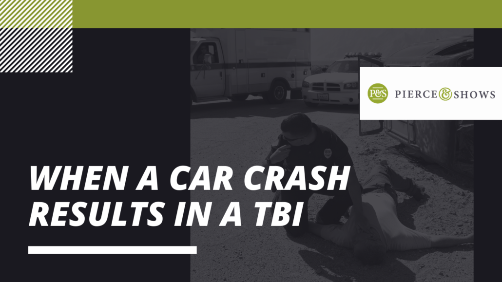 When A Car Crash Results In A TBI - Pierce & Shows injury attorney Baton Rouge, Louisiana
