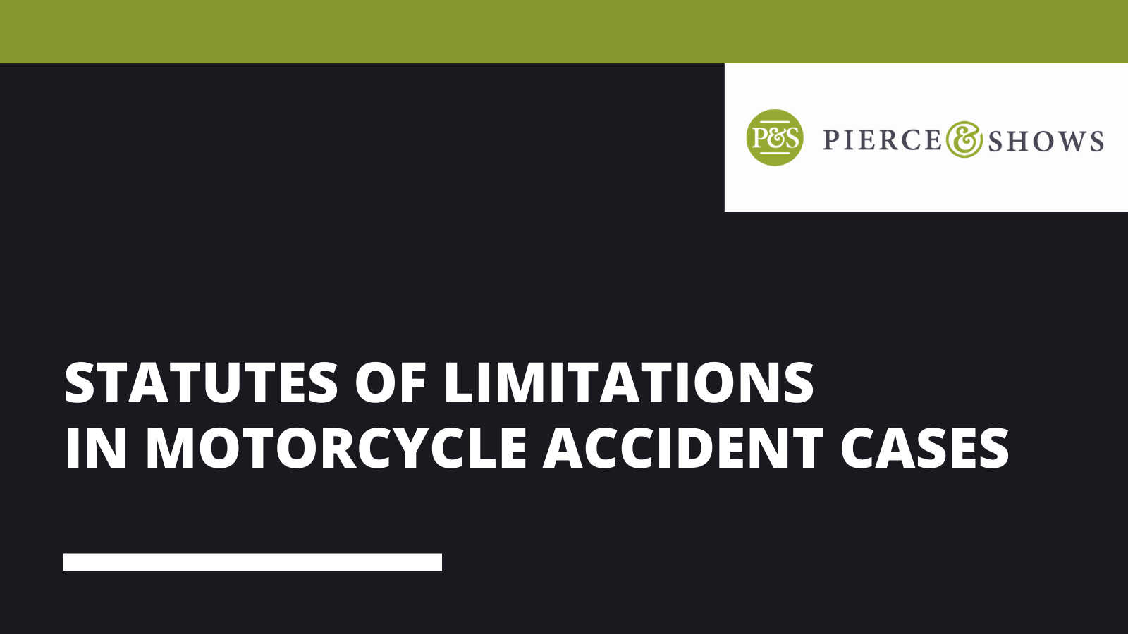 Statutes of Limitations in Motorcycle Accident Cases - Pierce & Shows injury attorney Baton Rouge, Louisiana