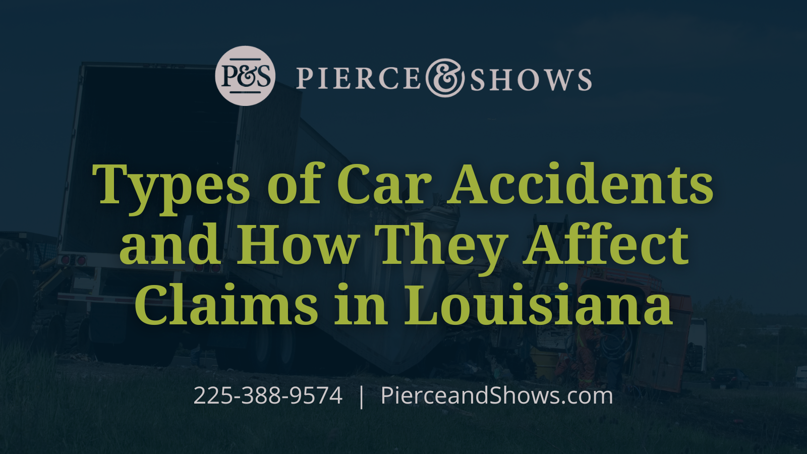 Types of Car Accidents and How They Affect Claims in Louisiana